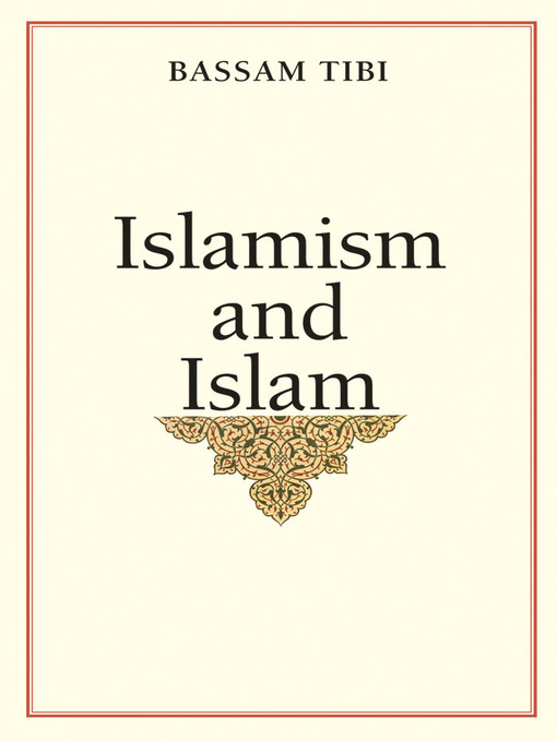 Title details for Islamism and Islam by Bassam Tibi - Available